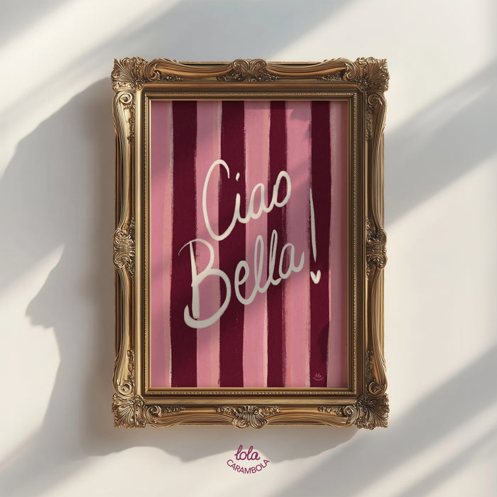 Ciao Bella!