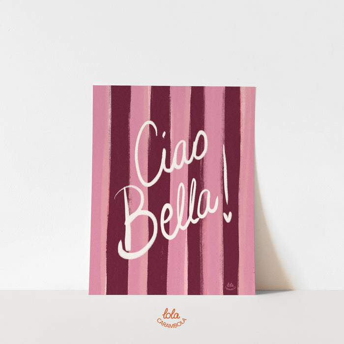 Ciao Bella!